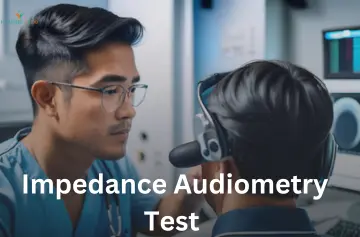Impedance Audiometry Test
