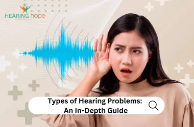 types Hearing problem